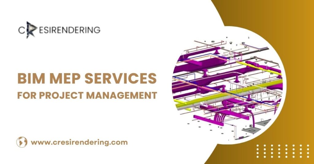 BIM MEP Services for Project Management Services